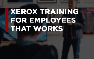 Industry Leading Product Training for Your Xerox Multifunction Printer