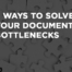 3 Ways to Eliminate Document Handling Bottlenecks With Xerox Technology